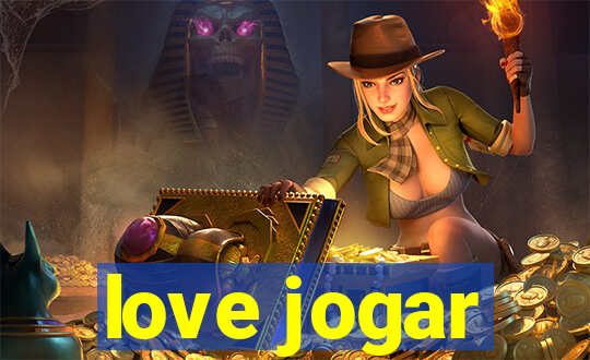 love jogar